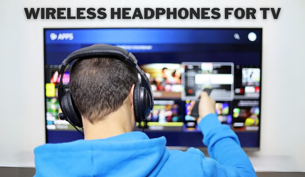 wireless-headphones-for-tv