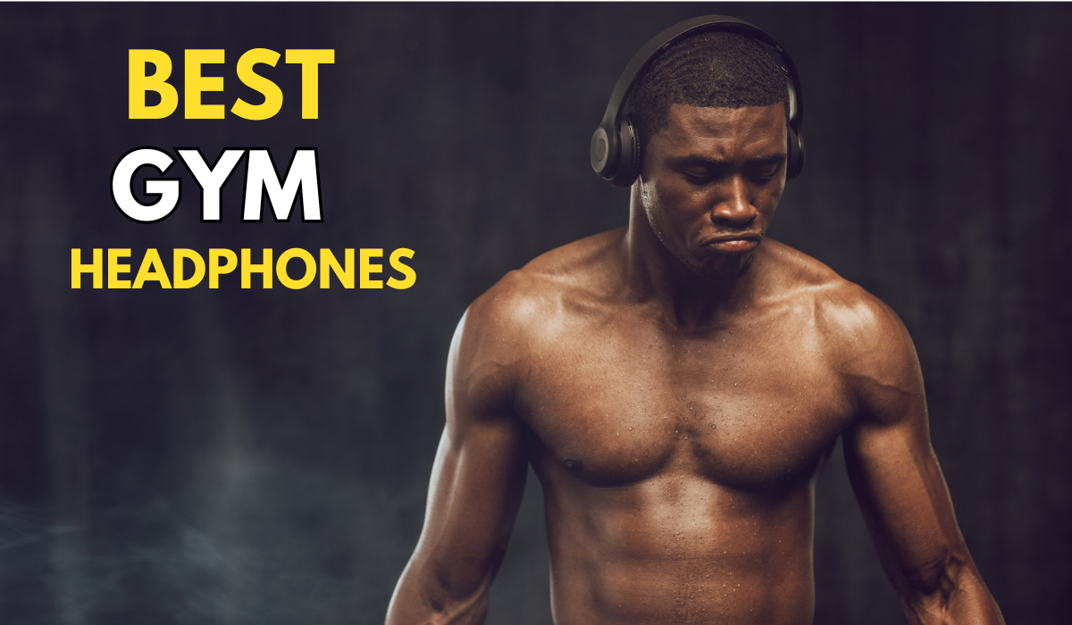 Best-gym-headphones